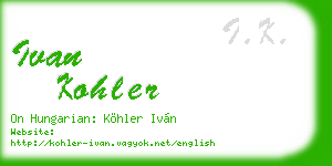 ivan kohler business card